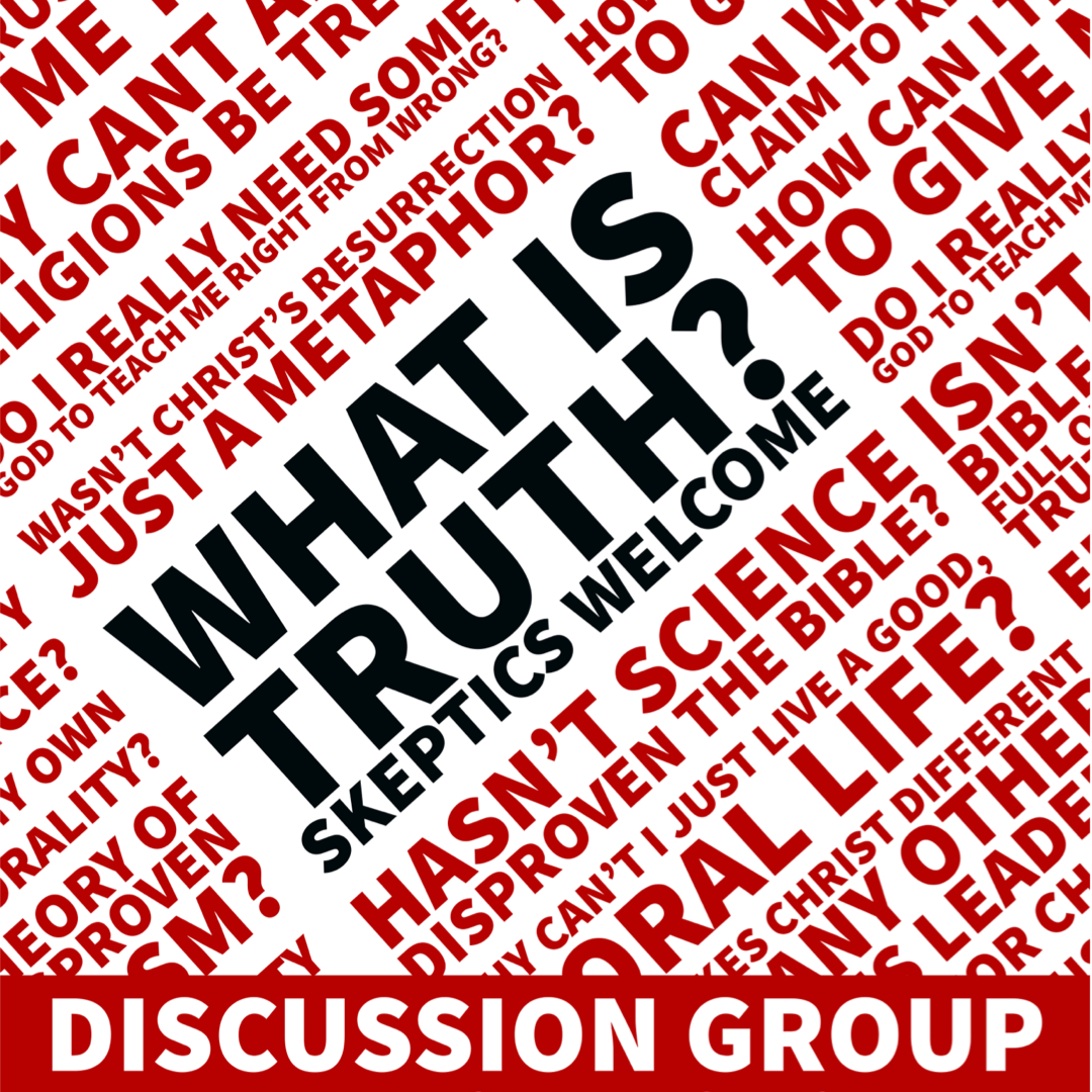 “What is Truth” discussion group