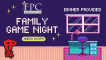 March 28 Family Game Night and Youth Event